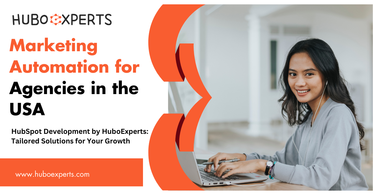 marketing automation solutions for agencies in the USA| Huboexperts